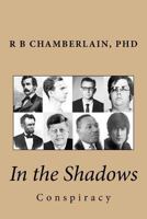 In the Shadows: Conspiracy 1500561037 Book Cover