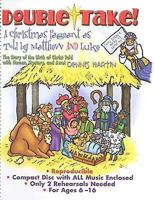 Double-Take!: A Christmas Pageant As Told by Matthew and Luke With Mystery, Humor, and Awe 0687651883 Book Cover