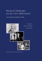 Medical Challenges for the New Millennium: An Interdisciplinary Task 0792369041 Book Cover