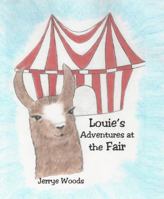 Louie's Adventures at the Fair 0996879919 Book Cover