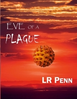 Eve of a Plague 1105871789 Book Cover