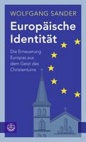 Europaische Identitat: Die Erneuerung Europas Aus Dem Geist Des Christentums 3374070191 Book Cover