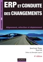 ERP et conduite des changements - 6ème édition - Alignement, sélection et déploiement: Alignement, sélection et déploiement 2100557483 Book Cover