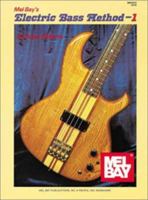 Mel Bay Presents the Electric Bass, Vol. 1 0871667851 Book Cover