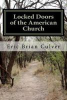 Locked Doors of the American Church 146106385X Book Cover