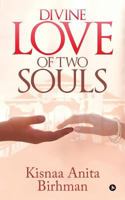 Divine Love of Two Souls 1684664578 Book Cover