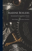 Marine Boilers; Marine Engines; Western River Steamboats 1015976034 Book Cover