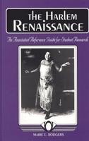 The Harlem Renaissance: An Annotated Reference Guide for Student Research 1563085801 Book Cover