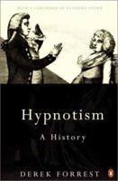 Hypnotism: A History 0140280405 Book Cover