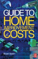 Guide to Home Improvement Costs 0750658738 Book Cover