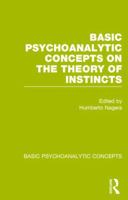 Basic psychoanalytic concepts on the theory of instincts, (Hampstead Clinic psychoanalytic library) 1138777072 Book Cover