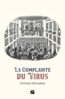 La Complainte du Virus (French Edition) 2754759840 Book Cover