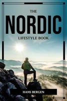 The Nordic Lifestyle Book 8340020013 Book Cover