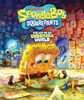 SpongeBob SquarePants: The Art of an Undersea World B0FJ146HT3 Book Cover