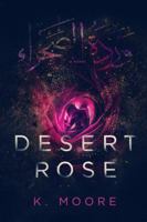 Desert Rose 1732884404 Book Cover