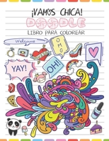 ¡Vamos Chica! Libro Para Colorear B084224257 Book Cover