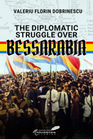 The Diplomatic Struggle over Bessarabia 159211377X Book Cover