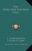 The Hero And The Man 1165129817 Book Cover