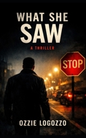 What She Saw (Adam "Pico" Piccolo) B0H8NWZ6GK Book Cover