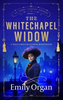 The Whitechapel Widow (A Emma Langley Victorian Mystery) 1805088807 Book Cover
