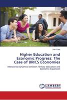 Higher Education and Economic Progress: The Case of BRICS Economies 6139457254 Book Cover