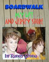 Boardwalk: My life and Jersey Shore 1453849815 Book Cover
