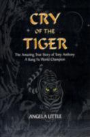 Cry of the Tiger 1860247083 Book Cover