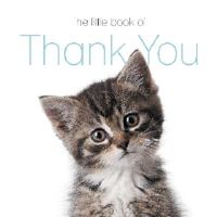 The Little Book of Thank You 0987107577 Book Cover