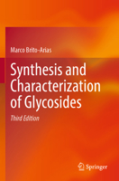 Synthesis and Characterization of Glycosides 3030978567 Book Cover
