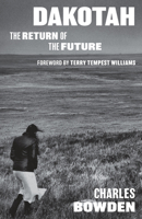 Dakotah: The Return of the Future 1477319964 Book Cover