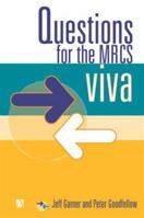 Questions for the Mrcs Viva (Hodder Arnold Publication) 0340812923 Book Cover
