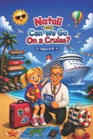 Natali Asks: Can We Go On a Cruise? B0H2CWTC1P Book Cover