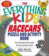 The Everything Kids' Racecars Puzzle & Activity Book: Put the Pedal to the Metal for Laps and Laps of Fun (Everything Kids Series) 1598692437 Book Cover