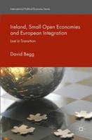 Ireland, Small Open Economies and European Integration: Lost in Transition 1349719226 Book Cover