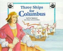 Three Ships for Columbus (Stories of America) 0811480526 Book Cover