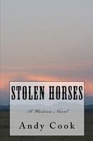 Stolen Horses: A Western Novel 1441468978 Book Cover