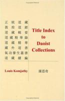 Title Index to Daoist Collections 1931483248 Book Cover