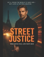 Street Justice B0GN5JPD1R Book Cover