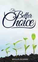 The Better Choice 1687040982 Book Cover
