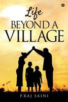 Life Beyond A Village 1642492760 Book Cover