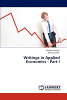 Writings in Applied Economics - Part I 3848432374 Book Cover