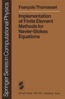 Implementation of Finite Element Methods for Navier-Stokes Equations 364287049X Book Cover