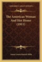 The American Woman And Her Home 1120723876 Book Cover