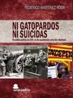 Ni gatopardos ni suicidas 8417409203 Book Cover