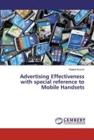 Advertising Effectiveness with special reference to Mobile Handsets 3659874736 Book Cover