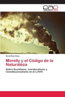 Morelly y el Código de la Naturaleza 6202119373 Book Cover