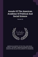 Annals Of The American Academy Of Political And Social Science, Volume 20 1245323636 Book Cover