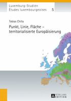 Punkt, Linie, Flaeche - Territorialisierte Europaeisierung 3631629532 Book Cover