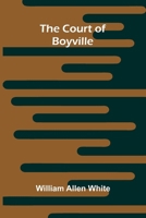Court of Boyville (Short Story Index Reprint) 1517252806 Book Cover