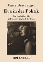 Eva in Der Politik 3861993066 Book Cover